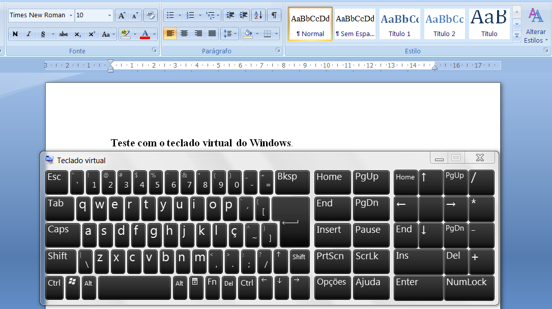 Simuladores de Teclado Exemplo do uso do Teclado Virtual do Windows Para ativá-lo: