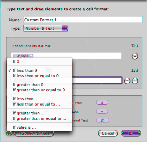 5 No menu local acima do campo de novo formato, escolha uma condição. 6 Defina o formato do número que deseja aplicar quando um número atender a condição adicionando elementos ao campo de formato.