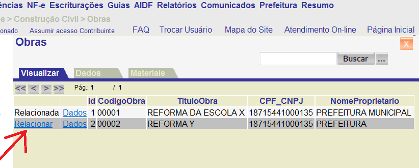 f. Voltar em Cadastro / Obras para relacioná-la. g. Relacionar a obra.