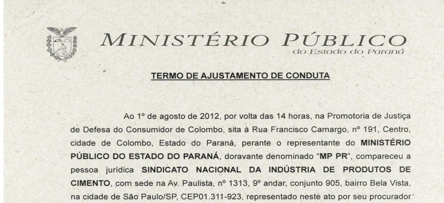 AÇÕES DE COMBATE À NÃO CONFORMIDADE Cláusula 5ª - Pelo descumprimento do presente termo de ajustamento de conduta é