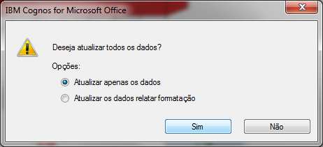 Devemos marcar a opção Atualizar apenas os dados e clicar no botão : Figura 39 - Janela de