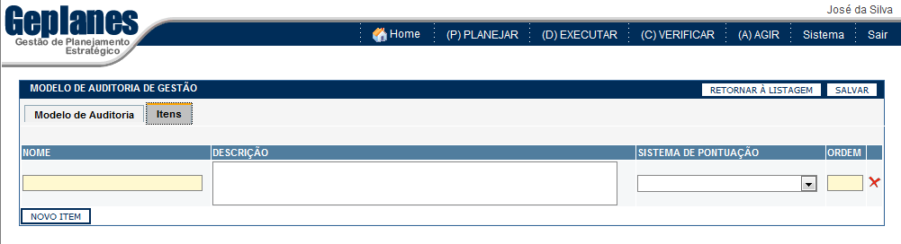 52 Inserir: o Clique no botão. o Digite o nome do modelo de auditoria que deseja criar. o Clique na aba Itens e adicione os itens que serão avaliados.