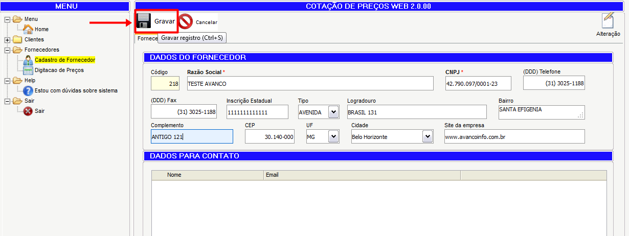 6 3- Alterando Dados do Fornecedor Para alterar dados do Fornecedor vá até a aba Localizar O Sistema disponibiliza 3 Filtros Código CNPJ Nome