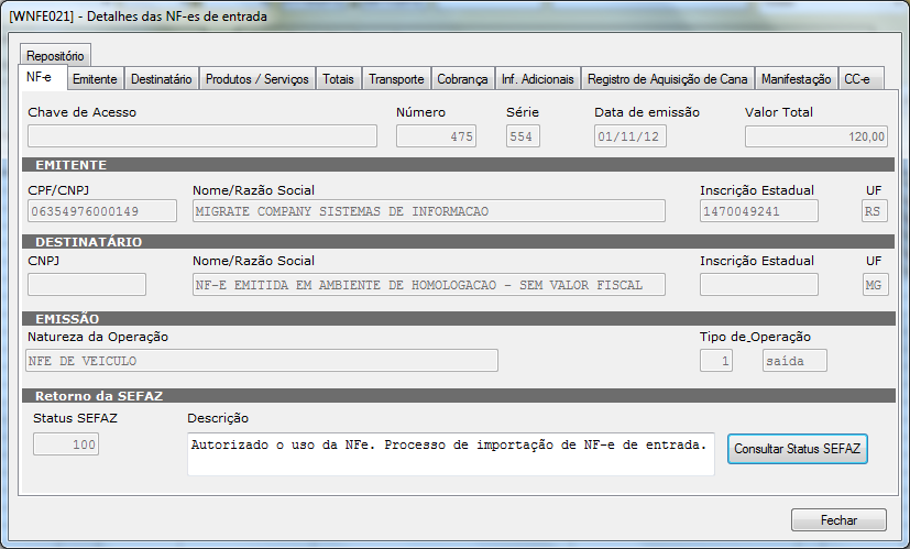 Figura 272 Detalhes da NF-e de Entrada O GNF-e irá apresentar os dados da NF-e, dados do emitente, destinatário, Produtos/Serviços, Totais, Transporte, Cobrança, Informações Adicionais, Registro de