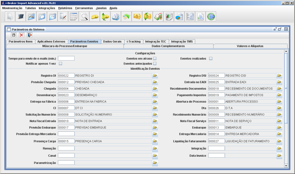 3.5. PARÂMETROS DO SISTEMA - EVENTOS A partir desses parâmetros o sistema irá efetuar rotinas automáticas como o registro da DI, ou mesmo a solicitação de numerário.