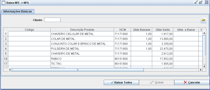 23. MONTANDO UMA NFS A PARTIR DE UMA NFE A Partir do momento que a nota fiscal de entrada (NFE) está montada (independente de ser uma nota digitada ou uma nota impressa) o sistema permite que os