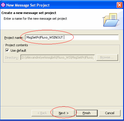 Coloque o nome do Message Set Project e clique no botão Next.