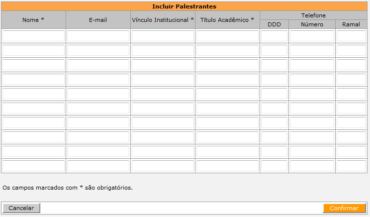 Ao clicar no link Incluir, é possível informar os dados dos palestrantes : Ao