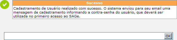 O SAGe deve apresentar a seguinte tela: Entre com os seus dados e clique em.