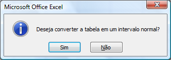 Ele acrescenta uma coluna superior com indicações de colunas e abre uma nova ABA chamada Design No grupo Opções de Estilo de Tabela desmarque a opção Linhas de Cabeçalho.