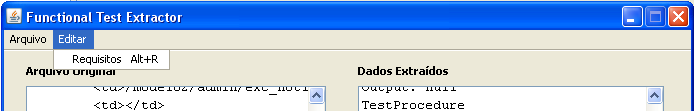 Figura 6 : Functional Test Extractor Tela de Seleção de arquivo O menu Editar, que só é habilitado quando se carrega um arquivo de um Teste Funcional ou um arquivo XML, apresenta somente a opção
