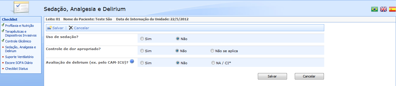 Checklist Sedação, Analgesia e Delirium Esta aba informa se o paciente