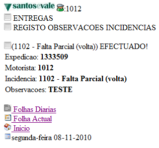 Expedição Ficha de Expedição ou Não Registo de Observações de Incidência Efectua o registo de informação adicional de Observações no registo de