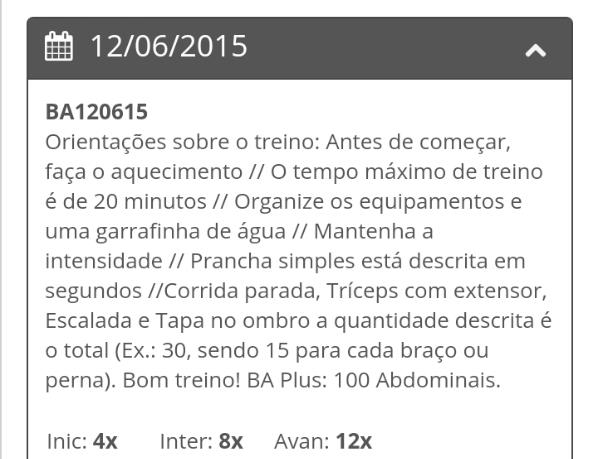 Data do treino: Todos os dias você receberá o treino e no histórico ficará armazenado os treinos que executou na ordem cronológica.