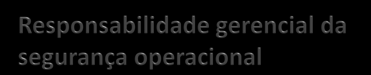 È impossível eliminar todos os riscos. Riscos podem ser minimizados a um nível tão baixo quanto racionalmente praticável ( ALARP ).