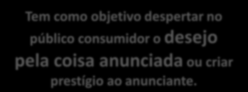 Prática de Prova - 5 Maneira de se comunicar com o mercado de forma impessoal, utiliza os meios de comunicação de massa ou eletrônicos, visa formar imagem e construir a percepção desejada na mente do