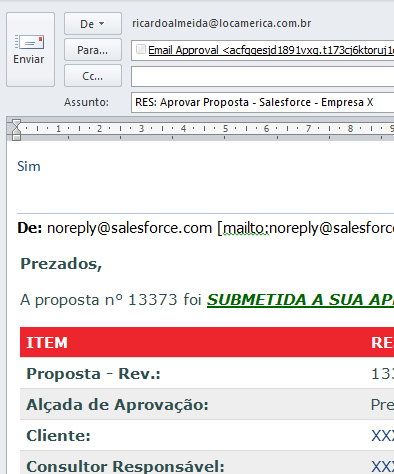 Gestão de aprovações (Workflow) APP Salesforce 1 Aprovação via e-mail Aprovação via Salesforce Web A negociação de um contrato de locação envolve a aprovação de cinco áreas funcionais.