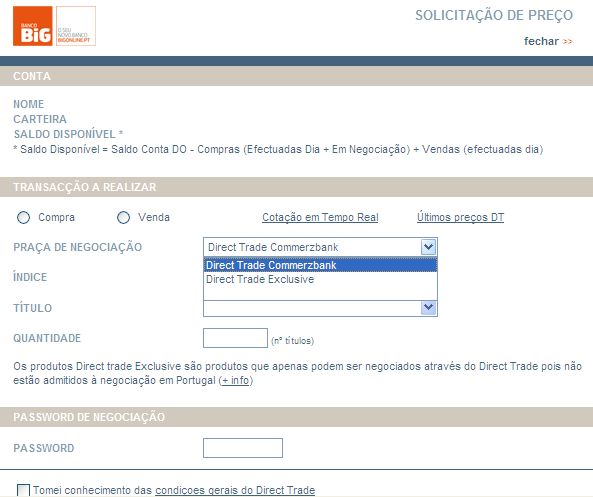 5. Como negociar Direct Trade - Negociação Produtos admitidos à negociação em Portugal Seleccionar: