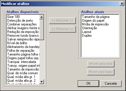 IMPRESSÃO 51 Personalização de atalhos para as opções de impressão A personalização da área de atalhos para opções de impressão permite fácil acesso às opções de impressão utilizadas com mais