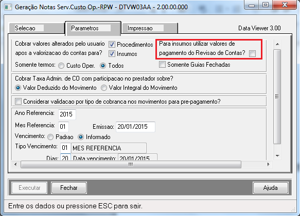 4. Realize a impressão do relatório. Com o parâmetro marcado SIM e, com o movimento pago, será considerado o Valor do Insumo. Exemplo 6: Geração Faturamento por Custo Operacional - RPW (dtvw03aa.