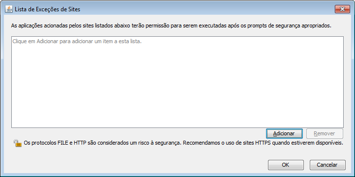 Será aberta a tela Lista de Exceções de Sites. Clique em Adicionar. Figura 13 Tela de Lista de Exceções de Sites.