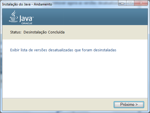 Aguarde a conclusão da desinstalação da versão antiga. Clique no Botão Próximo>.