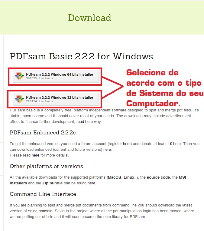Na página seguinte você deve selecionar o software de acordo com o Tipo de Sistema que você verificou em sua máquina, pois ele somente irá instalar o PDFSam e um Sistema Operacional compatível.