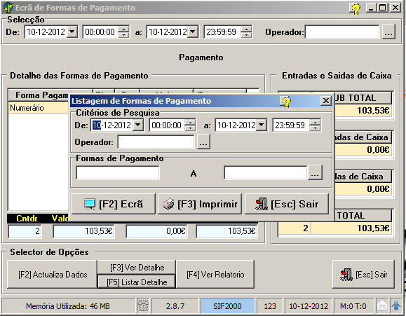 1.5. LISTAGEM DE PAGAMENTO A partir desta versão o Sifarma 2000 passa a permitir a produção da Listagem de Movimentos de Caixa por Formas de Pagamento.