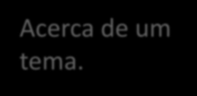 Possíveis respostas O quê?