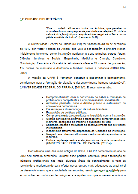 Nos dois casos a letra e o espaço entre linhas é menor.