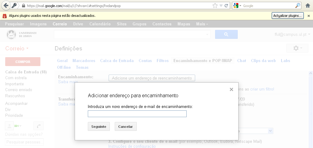 3. Clicar em adicione um endereço de reencaminhamento, conforme na imagem abaixo. Imagem 10 - Adicionar endereço de reencaminhamento. 4.