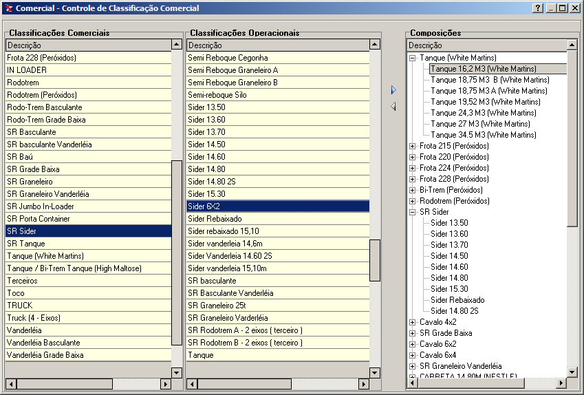 Na Figura 15, podemos ver na primeira coluna a esquerda, as classificações Comerciais dos equipamentos (que poderão ser adicionadas na tabela frete), na coluna do meio temos as classificações