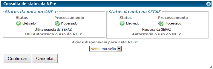 6.2.5.1 Consultar Status A opção Consultar Status possibilita a consulta do real status de uma NF-e, abrindo a seguinte tela, conforme a Figura 23.