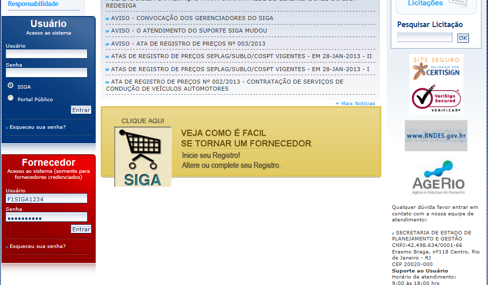 O sistema enviou a mensagem senha não cadastrada... Isto quer dizer que o primeiro acesso ao sistema ainda não foi realizado.