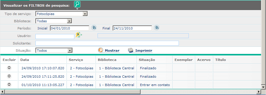 16.1.1 Realizando pesquisa de serviços ATENÇÃO A situação Não finalizado / Não atendido irá barrar o usuário no Módulo Empréstimo, uma vez que em Parâmetros / Tabelas dinâmicas / Tabela dados /