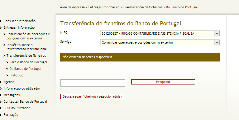 Consultar os ficheiros de resposta do Banco de Portugal Na área Entregar informação : Selecionar