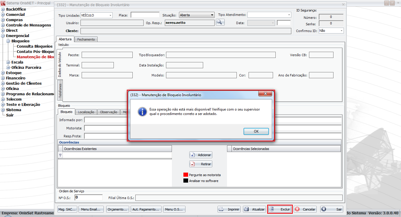 Alterações/Desenvolvimento - Sistema OnixNet / TrucksNet Emergencial o Bloqueios Manutenção de Bloqueio Involuntário (332)