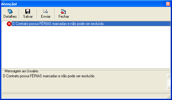 2.2.3 Excluir um Contrato do RH O usuário deverá seguir os seguintes passos: O usuário deverá localizar o funcionário Clicar sobre a guia Contratos do RH Selecionar o contrato a excluir Clicar sobre