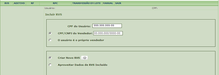 No campo CPF/CNPJ do Vendedor o usuário representante legal de outra pessoa, física ou jurídica, deve informar o CPF ou CNPJ do vendedor representado.