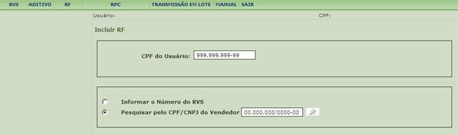 O campo CPF do Usuário é preenchido automaticamente pelo sistema com informação advinda do Certificado Digital do usuário.