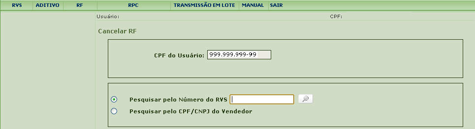 1 cancelamento da nota fiscal de serviço ou documento equivalente; ou 2 erro no preenchimento dos campos Código NBS ou Moeda. Para cancelar um RF é preciso acessar o menu RF e em seguida Cancelar.