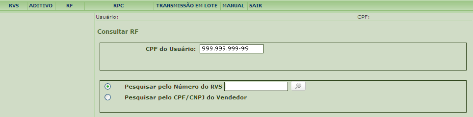 3.2.4 Consulta ao RF Esta função permite efetuar consulta a dados dos RF no sistema. Para consultar um RF é preciso acessar o menu RF e em seguida Consultar.