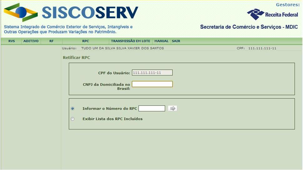 O campo CPF do Usuário é preenchido automaticamente pelo sistema com informação advinda de seu Certificado Digital.