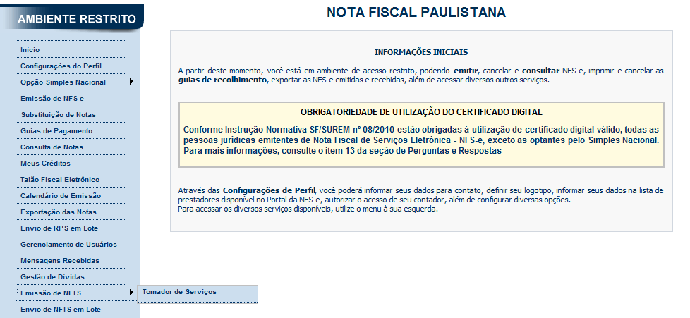 Nota Fiscal Eletrônica do Tomador/Intermediário de Serviços NFTS Versão do Manual: 1.1 pág. 15 3.