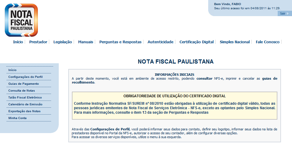 Nota Fiscal Eletrônica do Tomador/Intermediário de Serviços NFTS Versão do Manual: 1.1 pág.