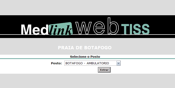 ACESSANDO O MEDLINK WEB Pr essr o sistem MedLink WEB st essr o site http://we.medlinksude.om.r/tiss.