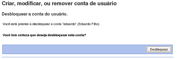 Porém, caso você não ative, o usuário poderá salvar as configurações referentes à sua área de trabalho. Nesta tela serão exibidas as contas de usuários existentes.