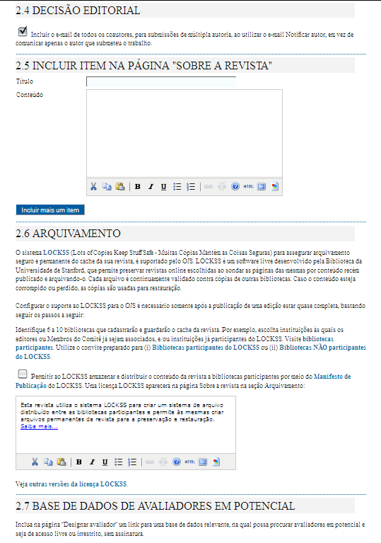 Configuração / 2 Políticas da Revista Informar todos os autores sobre as submissões, não apenas o primeiro autor.