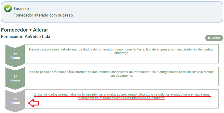 Quando o documento for anexado, um informativo aparecerá na página. Clique em enviar para concluir esta etapa. 5.