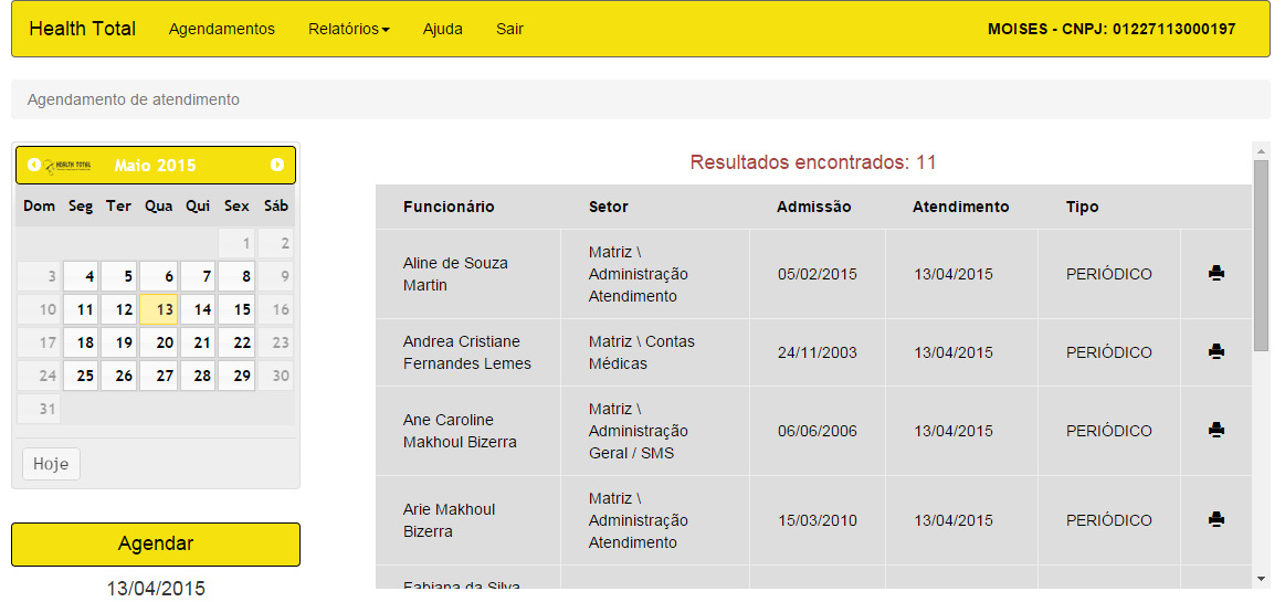 3. AGENDAMENTOS Ao clicar em uma data realizar a pesquisa de agendamentos realizados, possibilita